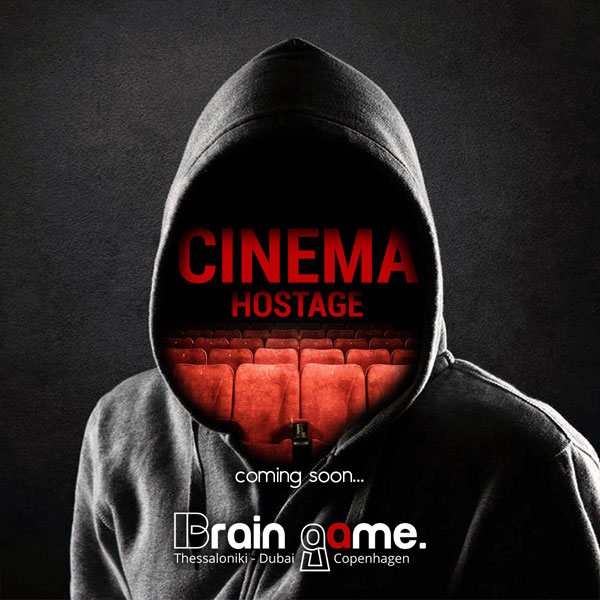 Cinema Hostage – Brain Game – Θεσσαλονίκη Cinema Hostage - Brain Game - Θεσσαλονίκη