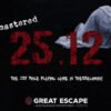 25.12 Remastered - Great Escape - Θεσσαλονίκη