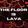 The Floor Is Lava - Adrenaline Καλλιθέα