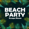Beach Party - The Lockout - Αθήνα