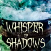 Whisper of Shadows - Great Escape - Ζωγράφου