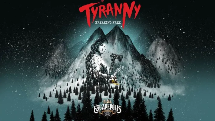 TYRANNY - Escapepolis Athens - Αθήνα