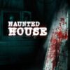 Haunted House - Exit Now - Αθήνα